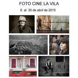 Cartel Foto Cine La Vila. Abril 2015